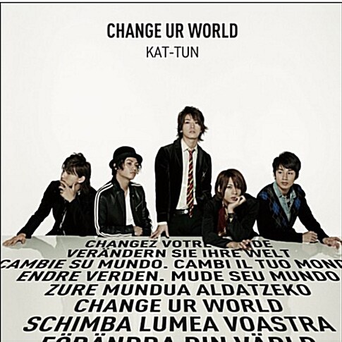 Kat-Tun - Change Ur World [CD+DVD][초회 한정반 1]