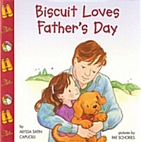 Biscuit Loves Fathers Day (Paperback + CD 1장)