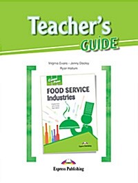 Career Paths: Food Service Industries Teachers Guide