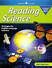 Reading Science High Beginning: Teachers Guide