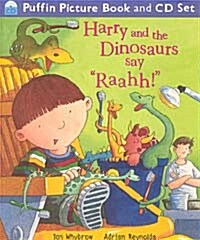 Harry and the Dinosaurs say Raahh! (Book + CD 1장)