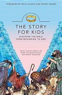 The Story for Kids: Discover the Bible from Beginning to End (Paperback)
