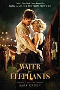 [중고] Water for Elephants (movie tie-in) (Paperback, Media Tie-In)