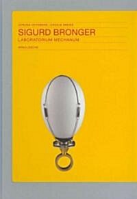 Sigurd Bronger: Laboratorium Mechanum (Hardcover)