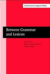 Between Grammar and Lexicon (Hardcover)