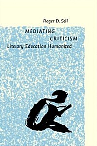 Mediating Criticism (Hardcover)