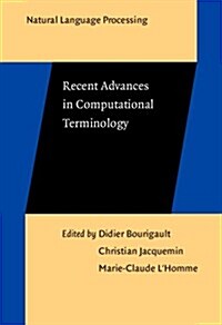 Recent Advances in Computational Terminology (Hardcover)