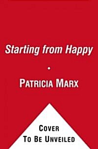 Starting from Happy (Hardcover)