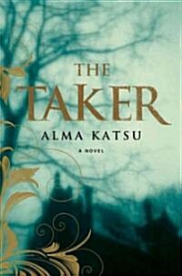 The Taker (Hardcover)