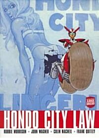 Hondo City Law: Way of the (Cyber) Samurai! (Paperback)