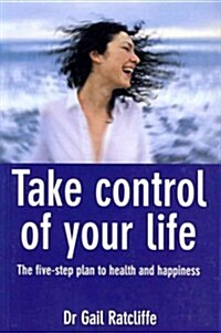 Take Control of Your Life (Paperback, Reprint)