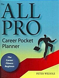 The All Pro Career Pocket Planner: The Career Fitness Regimen (Paperback)