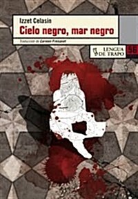 Cielo negro, mar negro / Black sky, black sea (Paperback)