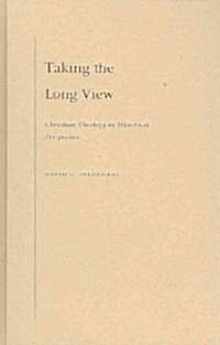 Taking the Long View (Hardcover)