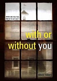 [중고] With or Without You (Paperback)