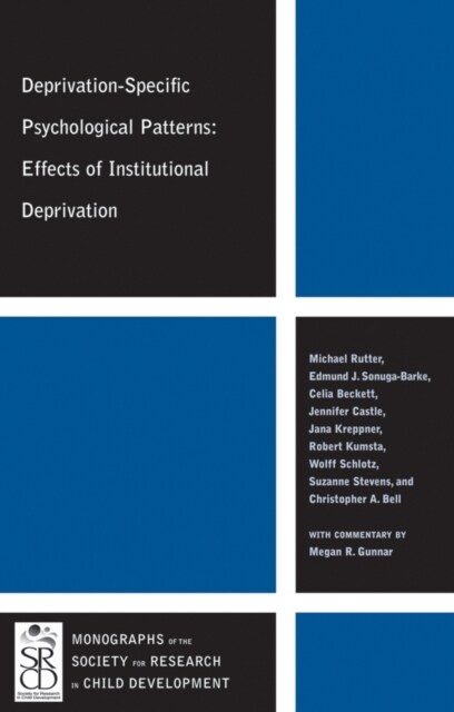 Deprivation-Specific Psychological Patterns : Effects of Institutional Deprivation (Paperback)