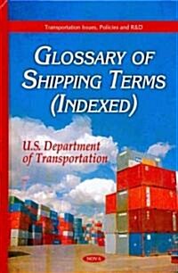 Glossary of Shipping Terms (Indexed) (Hardcover, UK)