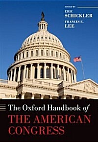 The Oxford Handbook of the American Congress (Hardcover)