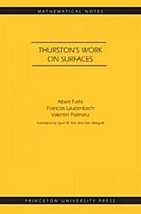 Thurstons Work on Surfaces (MN-48) (Paperback)