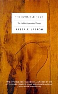 The Invisible Hook: The Hidden Economics of Pirates (Paperback)