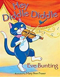 Hey Diddle Diddle (Hardcover)