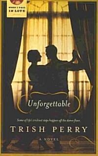 Unforgettable (Paperback)