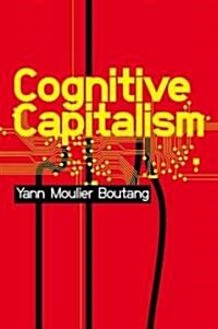 Cognitive Capitalism (Paperback)