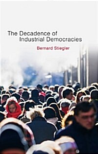 Decadence of Industrial Democracies (Paperback)