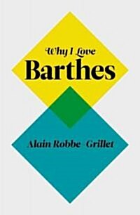 Why I Love Barthes (Hardcover, English)