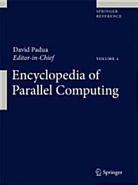 Encyclopedia of Parallel Computing: Vol. 3 & Vol. 4 (Hardcover)