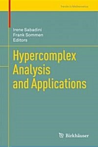 Hypercomplex Analysis and Applications (Hardcover, 2011)
