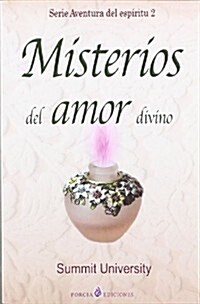 Misterios del amor divino / Mysteries of divine love (Paperback)