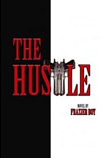 The Hustle (Paperback)