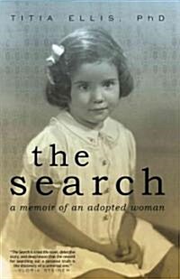 The Search: A Memoir of Adoption (Paperback)