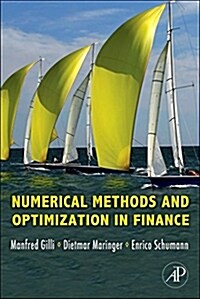 Numerical Methods and Optimization in Finance (Hardcover)