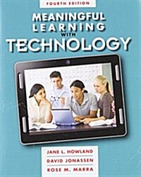 Meaningful Learning with Technology (Paperback, 4)