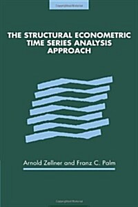 The Structural Econometric Time Series Analysis Approach (Paperback)