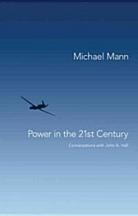Power in the 21st Century : Conversations with John Hall (Hardcover)