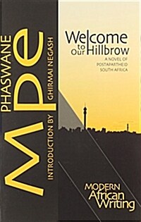 Welcome to Our Hillbrow: A Novel of Postapartheid South Africa (Paperback)