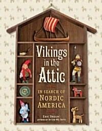 Vikings in the Attic (Hardcover)