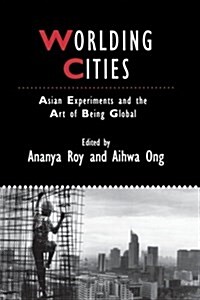 Worlding Cities (Paperback)