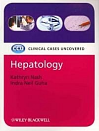 Hepatology: Clinical Cases Uncovered (Paperback)