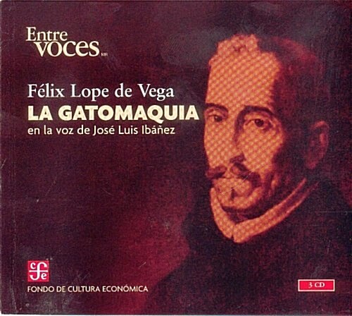 La Gatomaquia: En La Voz de Jose Luis Ibanez (Paperback)