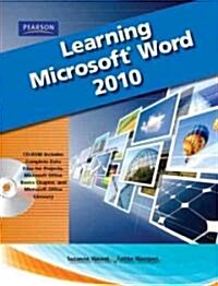 Learning Microsoft Office Word 2010 [With CDROM] (Spiral)