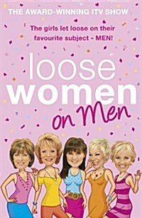 Loose Women on Men (Paperback)