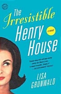 The Irresistible Henry House (Paperback)