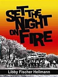 Set the Night on Fire (Hardcover)