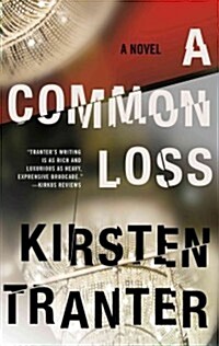 A Common Loss (Paperback)