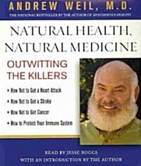 Natural Health, Natural Medicine (Audio CD, Abridged)