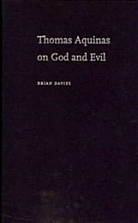 Thomas Aquinas on God and Evil (Hardcover)